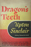 Upton Sinclair  Dragon's Teeth