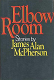 James Alan McPherson  Elbow Room