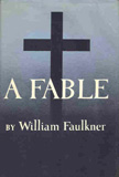 William Faulkner  A Fable