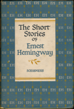 Ernest Hemingway The Short Stories of Ernest Hemingway 